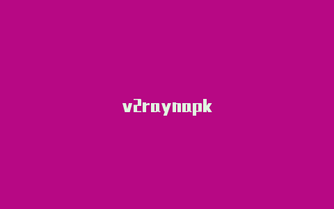 v2raynapk