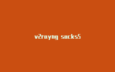 v2rayng socks5